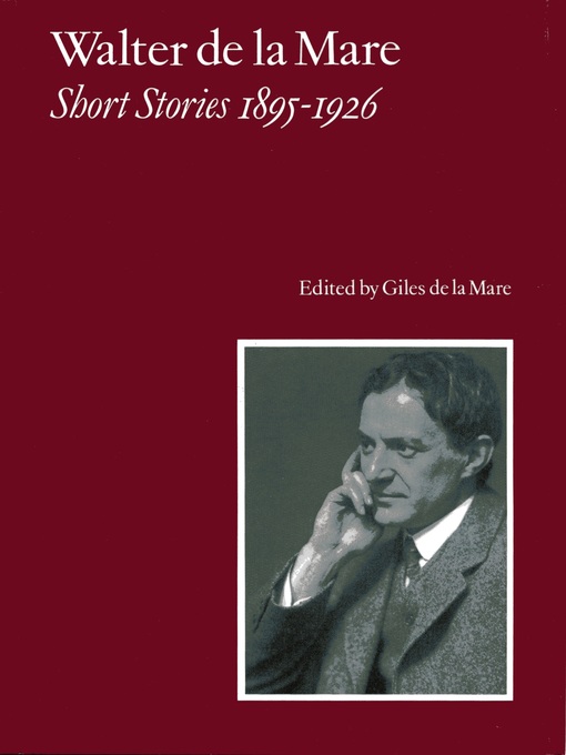 Title details for Short Stories 1895-1926 by Walter de la Mare - Available